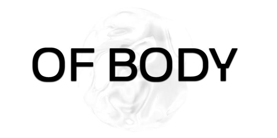 Of Body